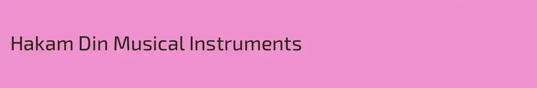 Hakam Din Musical Instruments
